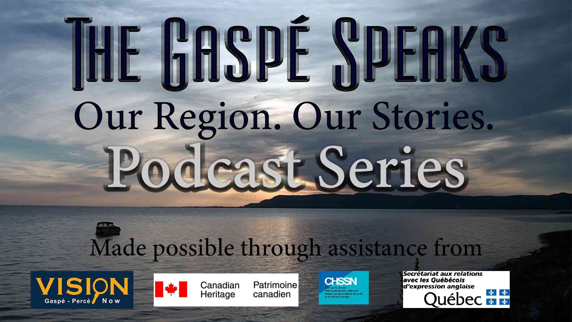Gaspé Speaks Podcast